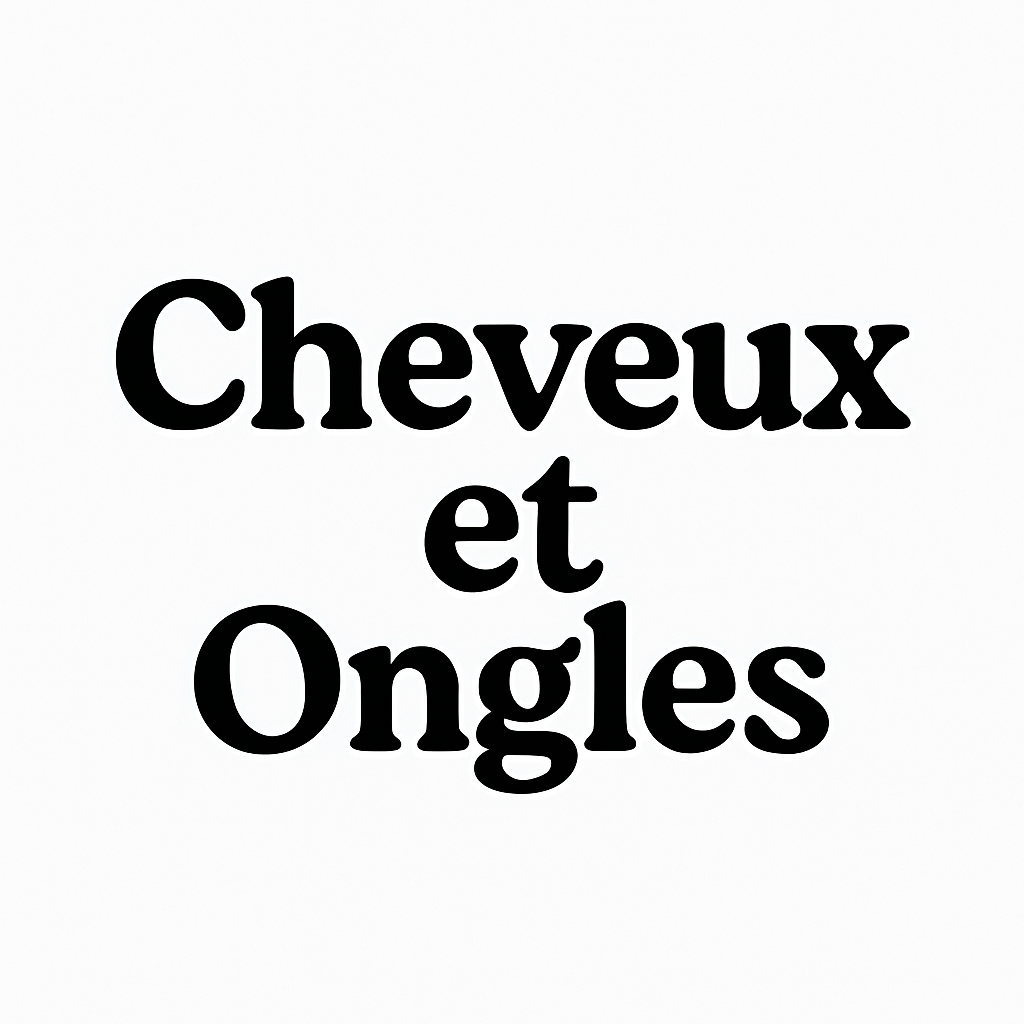 Cheveux et Ongles